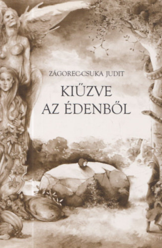 Zgorec-Csuka Judit - Kizve az denbl