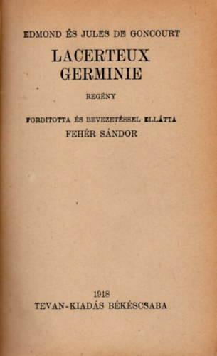 Edmond s Jules Goncourt - Lacerteux Germinie