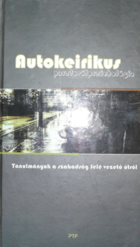 Dr. Reisz Mria  (szerk.) - Autokeirikus psztorlpszicholgia