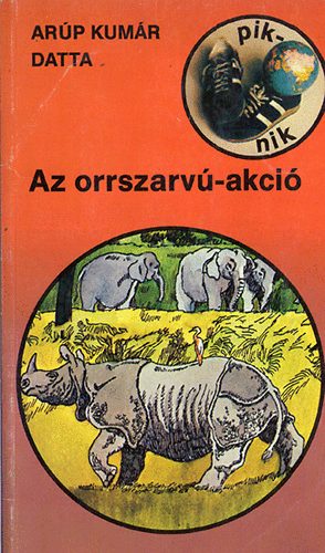 Ar�p Kum�r Datta - Az orrszarv�-akci�