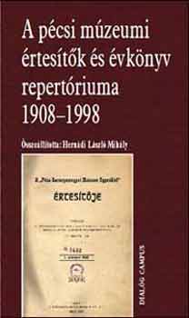 Herndi Lszl Mihly - A Pcsi mzeumi rtest s vknyv repertriuma
