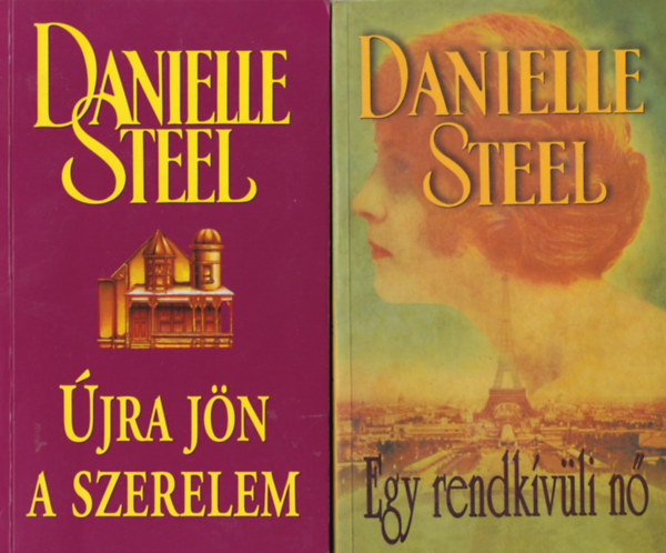 Danielle Steel - 5 db Danielle Steel: jra jn a szerelem, Egy rendkvli n, Az igazi, Hossz az t hazig, t nap Prizsban