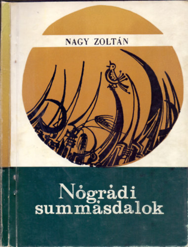 Nagy Zoltn - Ngrdi summsdalok