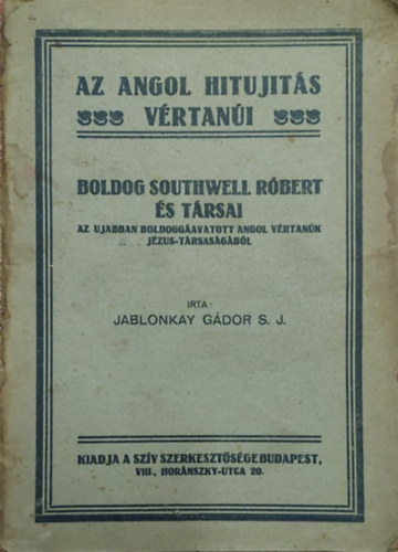 Jablonkay Gábor - Az angol hitújítás vértanúi