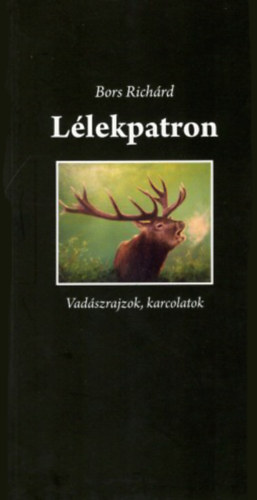 Bors Richárd - Lélekpatron