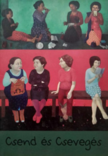 Csend �s cseveg�s