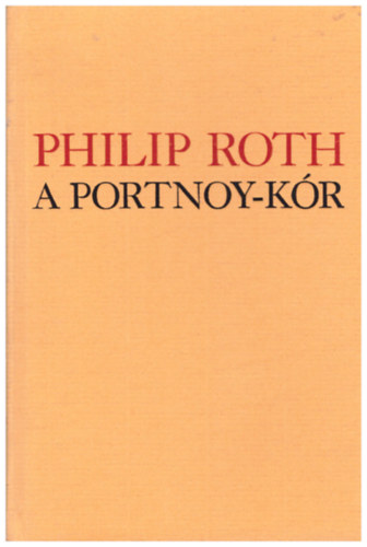 Philip Roth - A Portnoy-kr