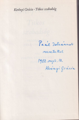 Ker�nyi Gr�cia - Titkos szabads�g - v�logatott versford�t�sok - dedik�lt
