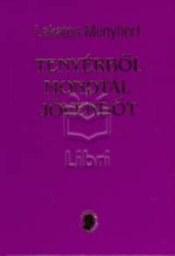 Lakatos Menyh�rt - Teny�rb�l mondt�l j�vend�t - Versek