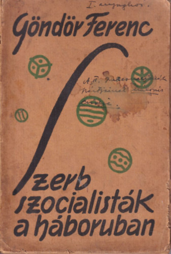 Göndör Ferenc - Szerb szocialisták a háborúban (I. kiadás)
