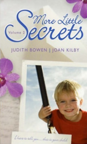 Judith Bowen Joan Kilby - More Little Secrets Volume 2