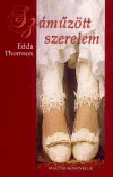 Edda Thomson - Szmztt szerelem
