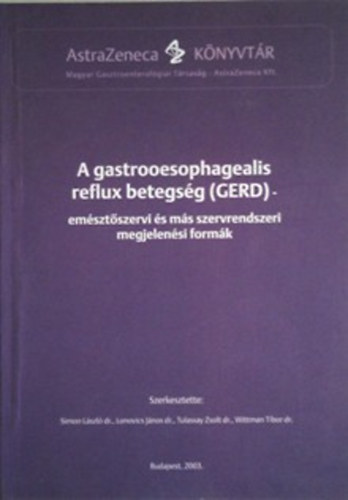 Simon,Lonovics,Tulassay,Wittman - A gastrooesophagealis reflux  betegs�g (GERD)