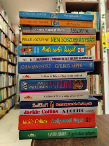 Jackie Collins, John Sandford, James Patterson, Sidney Sheldon, Cynthia Parker Brown Sandra - KNYVMENT AJNLAT, 14 db. Szrakoztat irodalom. Nem meneklsz!+ Pletyka+ Asszonyok+ Nem boszorknysg+ Monte-Carli lnyok+ Szerelem egy msik vrosban+ Gyilkos kpek+ Tele a vilg elvlt frfival+ A gyjt+ Tele a vilg elvlt