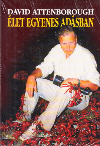 David Attenborough - Élet egyenes adásban