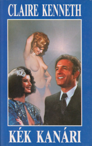 Claire Kenneth - K�k kan�ri