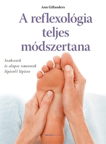 Ann Gillanders - A reflexol�gia teljes m�dszertana