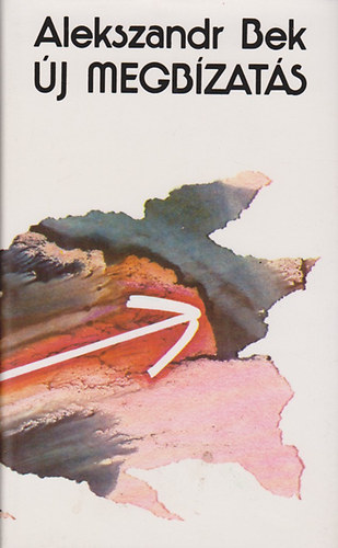 Alekszandr Bek - Új megbízatás