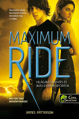 James Patterson - Maximum Ride 3. - Vilgmegments s ms extrm sportok