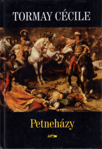 Tormay Ccile - Petnehzy