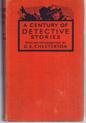 G. K. Chesterton - A Century of Detective Stories