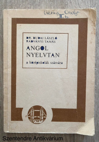 Dr. Budai-Radv�nyi - Angol nyelvtan - A K�Z�PISKOL�K SZ�M�RA (Saj�t k�ppel)