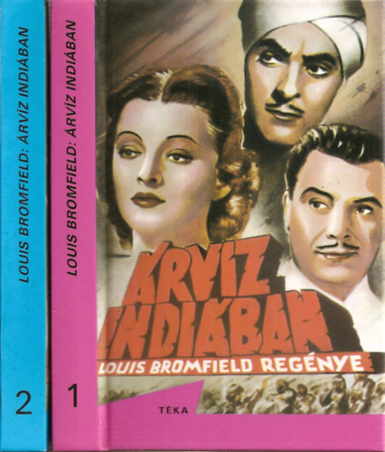 Louis Bromfield - �rv�z Indi�ban 1-2
