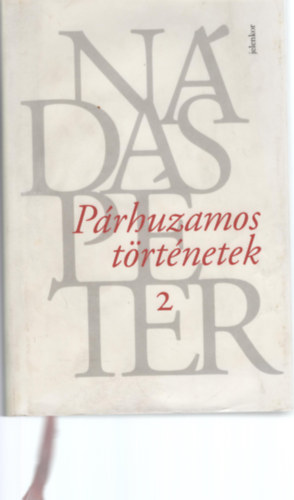 Ndas Pter - Az jszaka legmlyn (Prhuzamos trtnetek 2.)