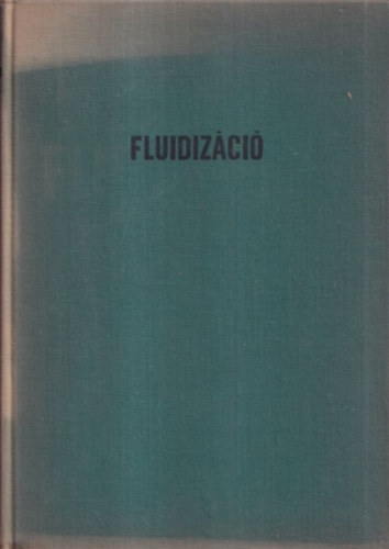 Max Leva - Fluidizáció