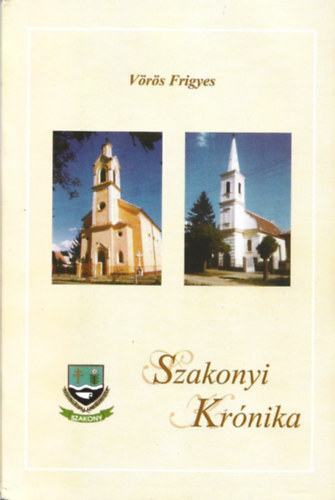 Vrs Frigyes - Szakonyi Krnika