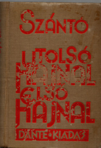 Sz�nt� Gy�rgy - Utols� hajnal, els� hajnal