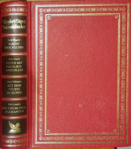 Eric Hatch, John Dillmann, Bob Langley Jack Higgins - Reader's Digest Auswahlb�cher