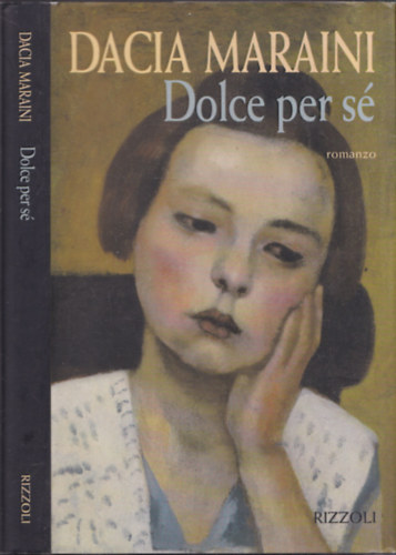 Dacia Maraini - Dolce per s (olasz nyelv)