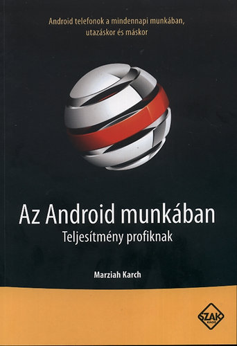 Marziah Karch - Az Android munkban - Teljestmny profiknak