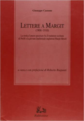 Giuseppe Cassone - Lettere a Margit (1906-1910)