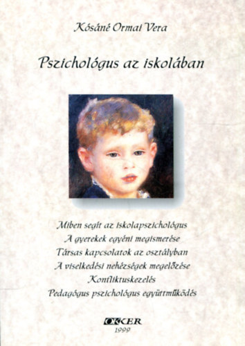 K�s�n� Ormai Vera - Pszichol�gus az iskol�ban