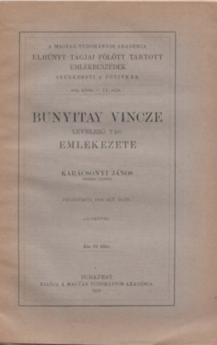 Karcsonyi Jnos - Bunyitay Vincze levelez tag emlkezete - XVII. ktet 11. szm