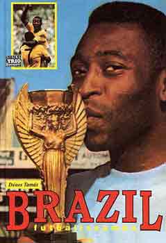Dnes Tams - Brazil futballszamba