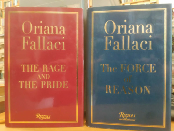 Oriana Fallaci - 2 db Oriana Fallaci: The Force of Reason + The Rage and the Pride