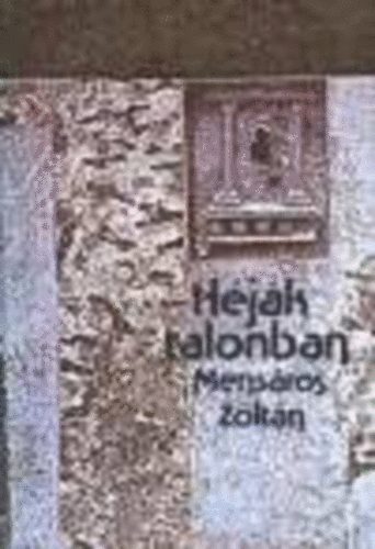 Mensáros Zoltán - Héják talonban