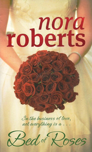J. D. Robb  (Nora Roberts) - Bed of Roses