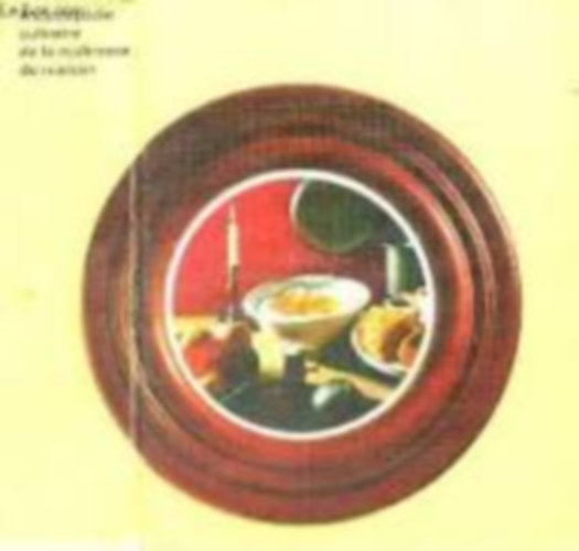 Encyclop�die culinaire de la ma�tresse de maison - Kulin�ris Enciklop�dia a h�ziasszonyoknak