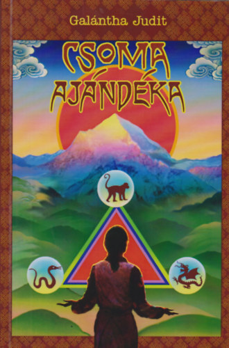 Galántha Judit - Csoma ajándéka