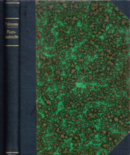 Palmans (Ed.) - Piezo-électricité. Théorie et pratique