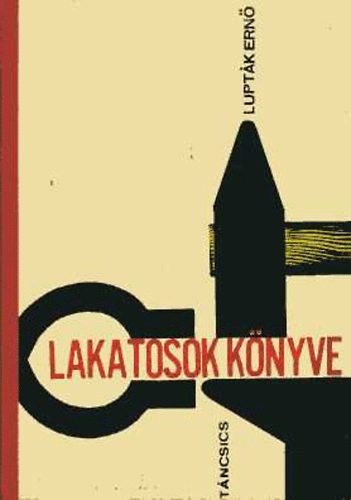 Lupt�k Ern� - Lakatosok k�nyve