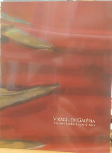 Virg Judit Galria - Virg Judit Galria - Zsolnay kermia aukci 2024