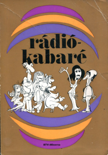 Geszty Péter (szerk.) - Rádiókabaré (Válogatás a Rádió Kabarészínházának műsorából)