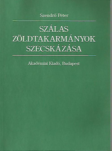 SZ�LAS Z�LDTAKARM�NYOK SZECSK�Z�SA