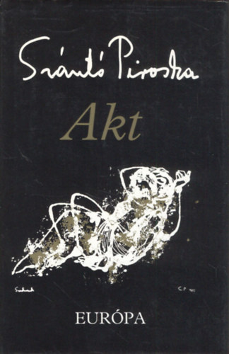 Sznt Piroska - Akt (dediklt)