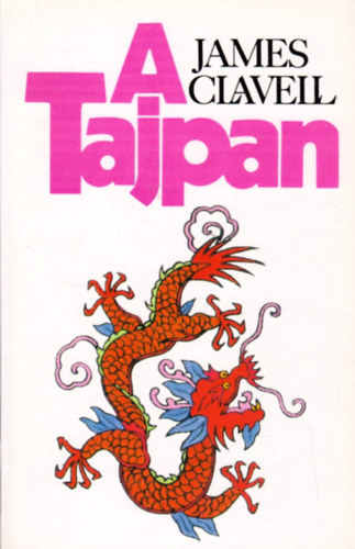 James Clavell - A Tajpan I.